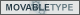 Movabletype